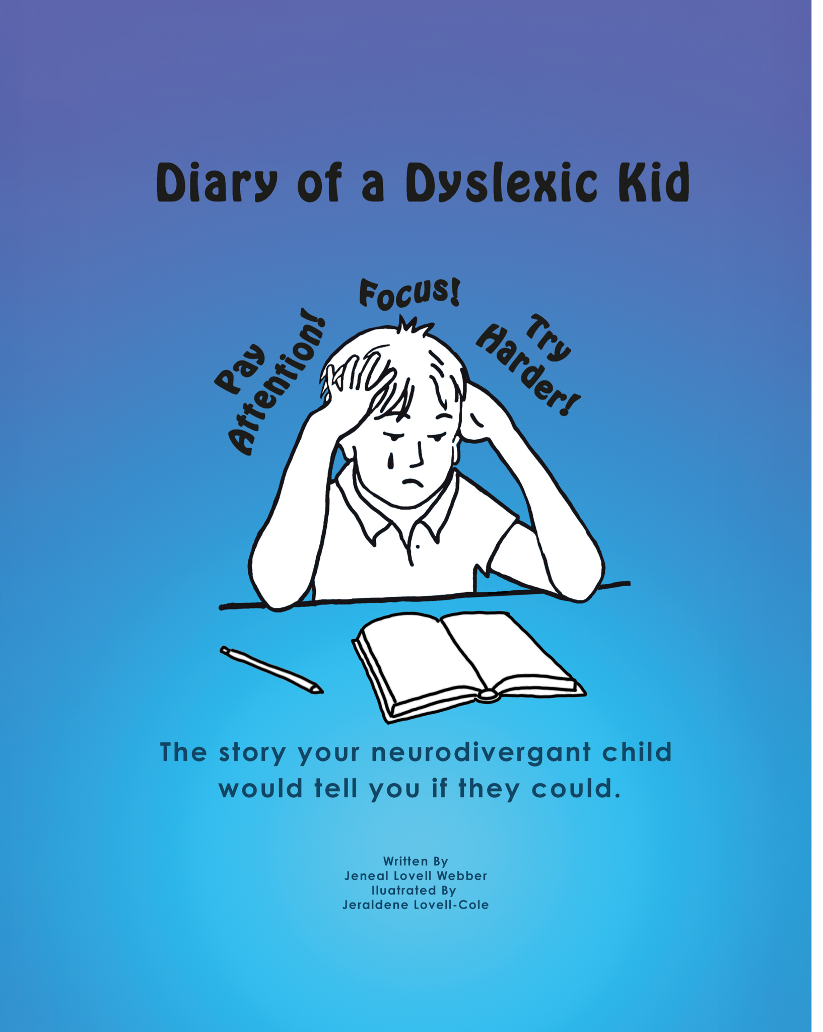 Diary of a Dyslexic Kid Front cover of the book Diary of a Dyslexic Kid, a book written for elementary-aged children or preteens about managing dsylexia at school